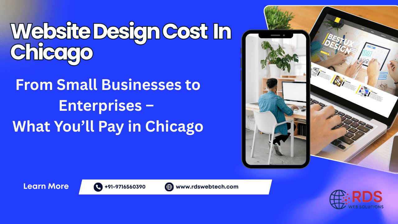 Chicago Website Development Cost: Pricing, Factors, and ROI in 2025