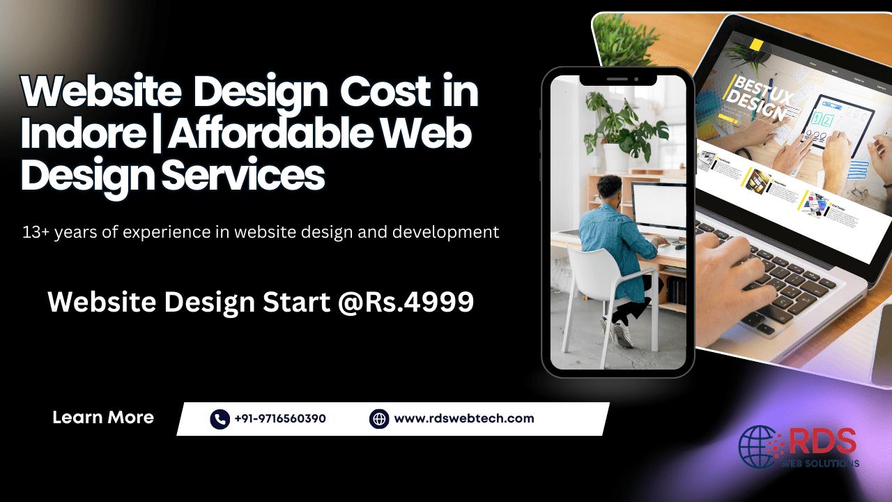 Website Design Cost in Indore – Affordable Web Design Services Starting at Rs.12999
